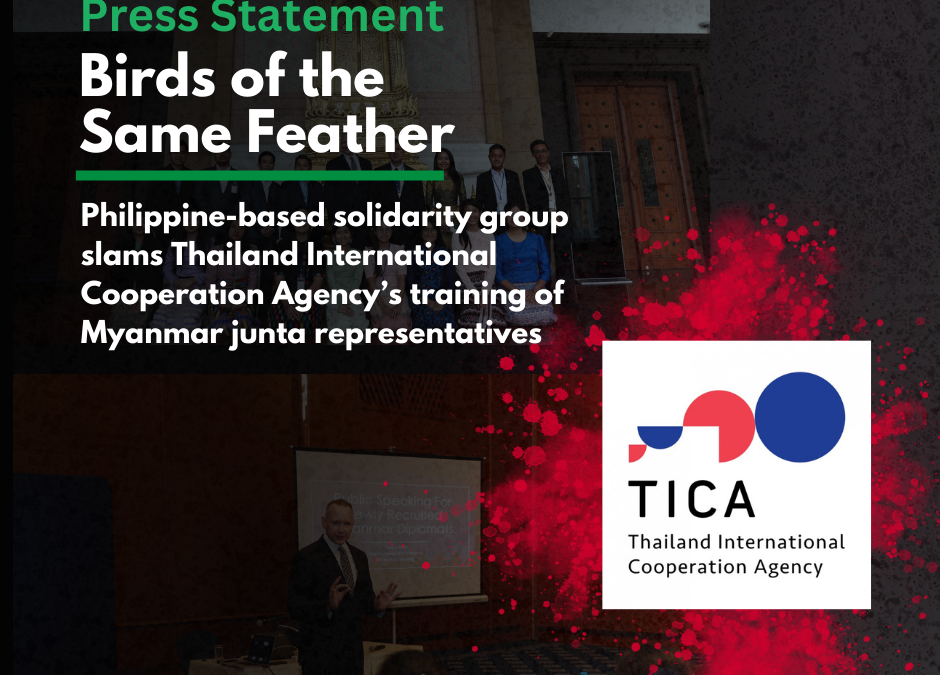 BIRDS OF THE SAME FEATHER:Philippine-based solidarity group slams Thailand InternationalCooperation Agency’s training of Myanmar junta representatives