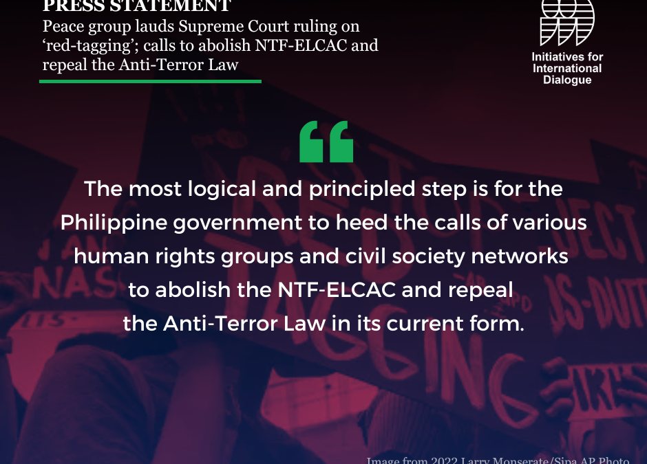 Peace group lauds Supreme Court ruling on ‘red-tagging’; calls to abolish NTF-ELCAC and repeal of Anti-Terror Law
